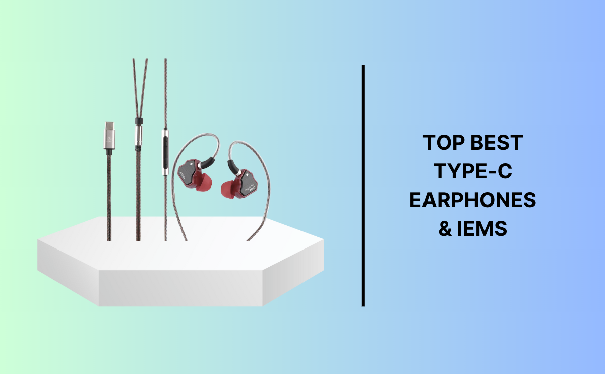 The Ultimate Guide to the Best Type-C Earphones and In-Ear Monitors in India
