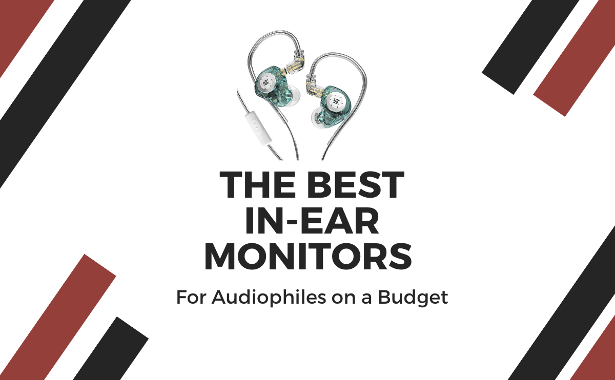 Finding the Perfect In-Ear Monitors for Audiophiles: A Beginner's Guide