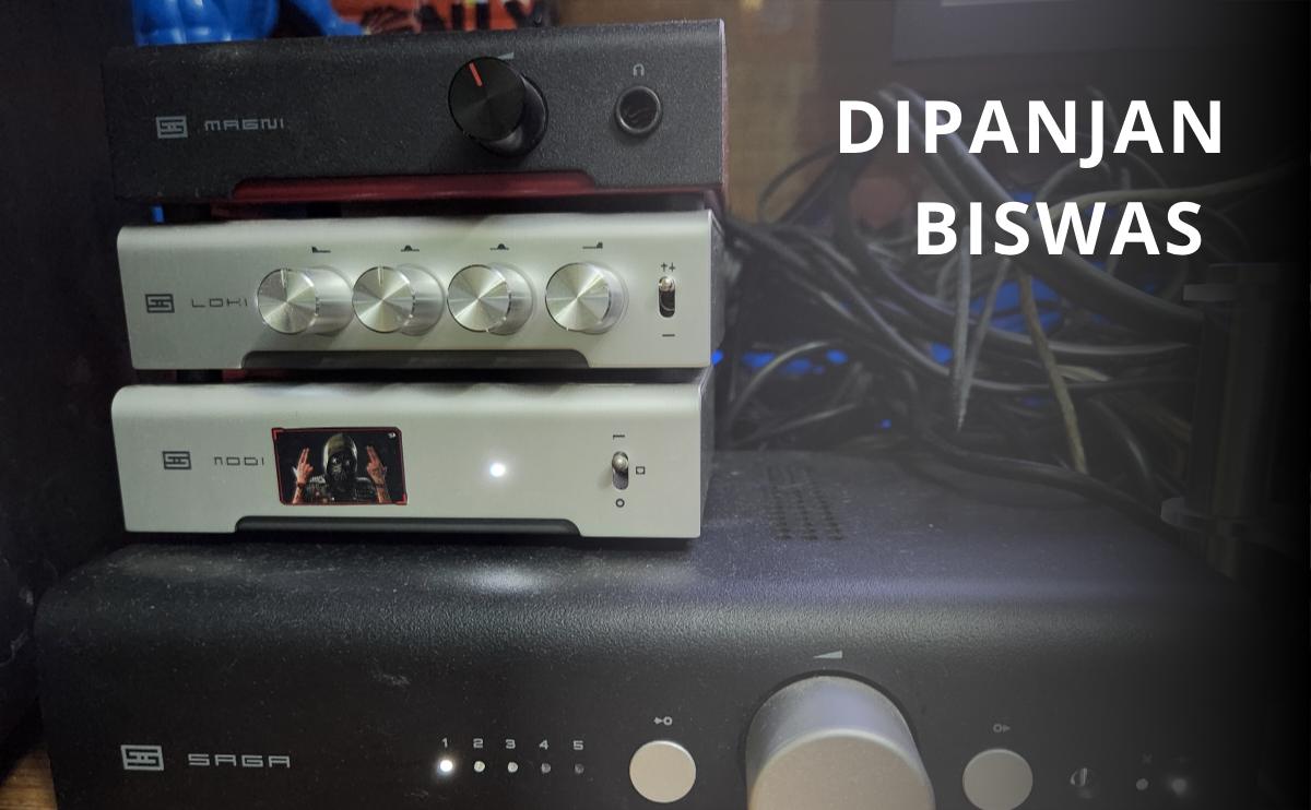 Dipanjan's Audiophile Journey: From Childhood to a Passionate Hobby