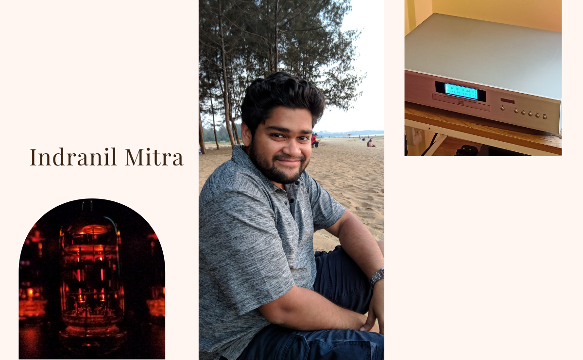Indranil Mitra: My Journey Through the World of Audiophile Gears