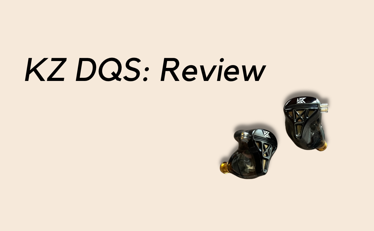 KZ DQS Review: The Best Budget Semi-Open Back Earphones?