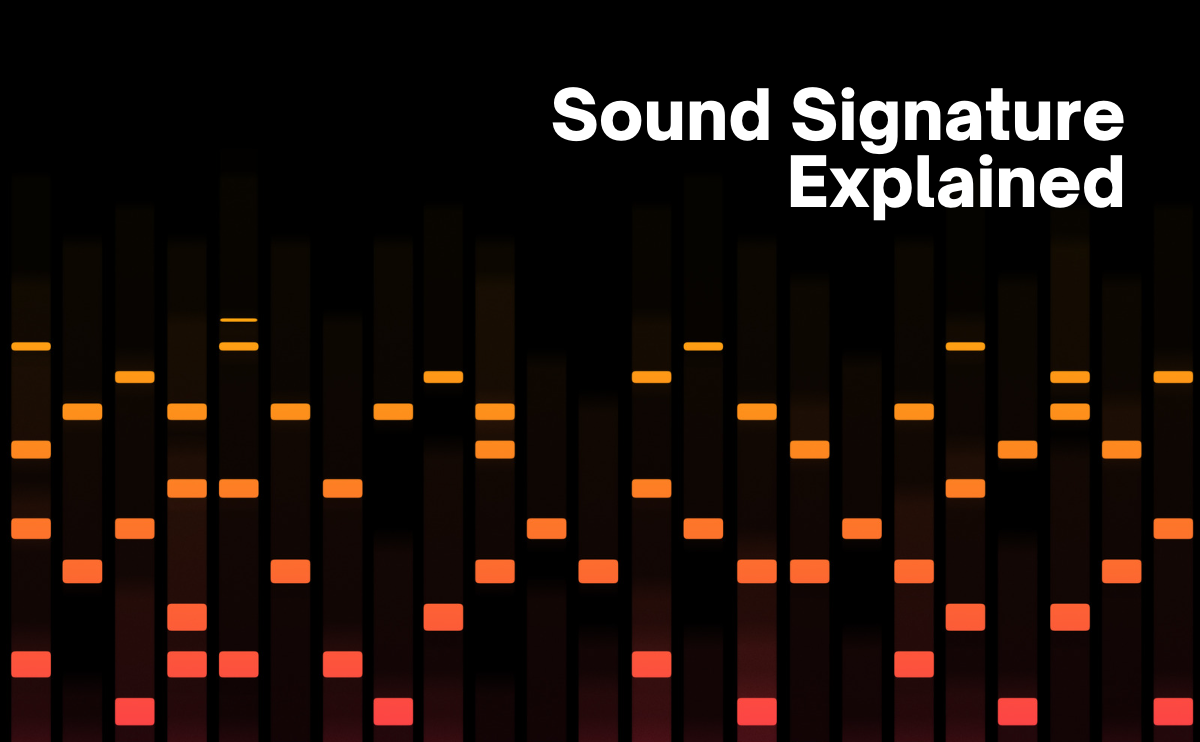What is a Sound Signature and Why is it Important for Audiophiles?